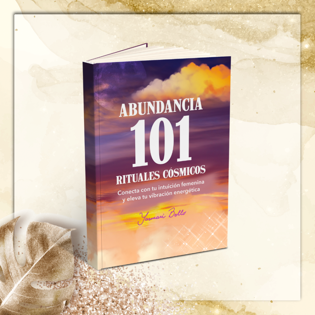 libro en amazon de yasmari bello abundancia 101 rituales cósmicos